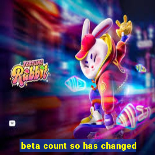 beta count so has changed